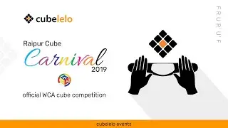 Raipur Cube Carnival | Speedcubing Event Video | Official WCA Cube Competition