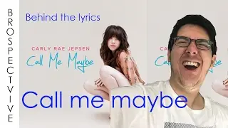 Carly Rae Jepsen- Call me maybe- Lyrics meaning explained