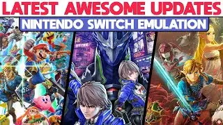 Awesome Switch Emulation Updates | GPU Acceleration, FPS fixes, Native OSK & More