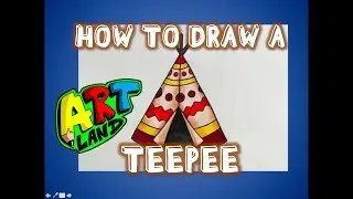 How to Draw a Teepee