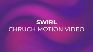 Swirl | Motion