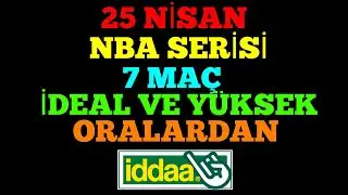 BÜLTENİ DERLEDİK ! NBA KUPONU.. 25 NİSAN 2023 İDDAA TAHMİNLERİ