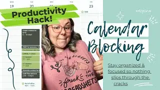 How TIME BLOCKING made my life 100% easier! | Calendar Blocking Tutorial | wrktgthr