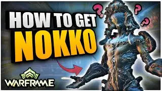How to Get Nokko in Warframe Fast & easy with all resource Locations | Warframe Beginners Guide