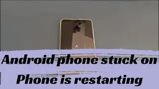 My Android Phone Is Stuck on Phone Is Starting Screen. How to Bypass It and Boot Up?
