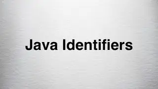 6 Java Programming - Java Identifiers