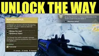 unlock the way forward with the strange key and follow the path it opens - Destiny 2 (Magnus opus)