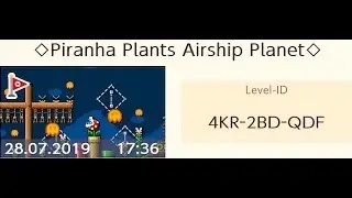 ✧Piranha Plants Airship Planet✧ (Spoiler)
