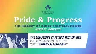 Pride & Progress: The Compton’s Cafeteria Riot and the History of Trans Power in the Tenderloin