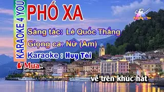 #Karaoke PHỐ XA Tone Nữ Nhạc Sống ✔️ | #k4y #px
