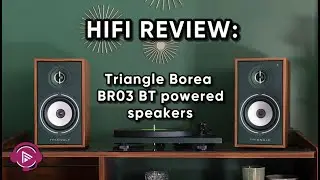 Triangle Borea BR03 BT powered speaker review