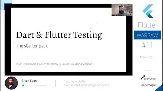 Brian Egan - Testing in Flutter  Unit, Widget, and integration tests - Flutter Warsaw #11