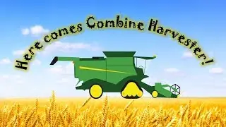 Combine Harvester! School Harvest Production