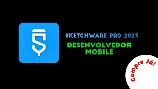 CURSO SKETCHWARE PRO 2023 Desenvolvedor Mobile (Introdução)