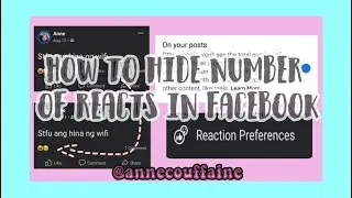 How to hide number of reacts in Facebook(Tutorial) || Anne Couffaine