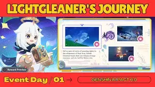 Lightgleaner's Journey Day 1 Photo-Taking Points | Genshin Impact 6.0
