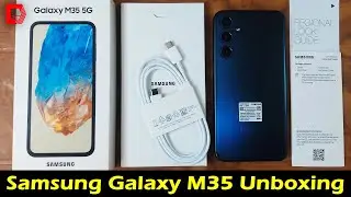 Samsung Galaxy M35 5G Mobile phone | Quick Unboxing