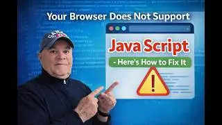 Your Browser Does Not Support Java Script - Here's How to Fix It