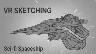 3D sketching a Sci-fi spaceship