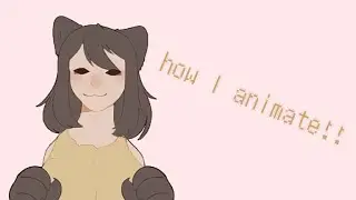 My animation process  (no one asked for :D)