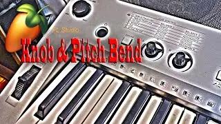 Assign Knob and Pitch Bend in 🌶FL Studio🌶. Midi controller and synthesizers configure 🔥🔥🔥