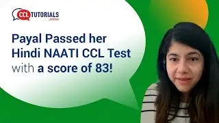 Payal Passed her NAATI CCL Test with a score of 83!