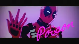 【MMD/デッドプール】Poison