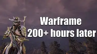 Warframe 200+ hours later (my thoughts)