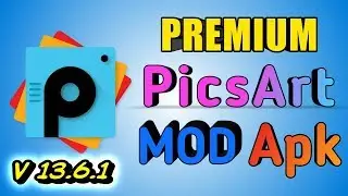 Review PicsArt Photo Studio V 13.6.1 FINAL UNLOCKED