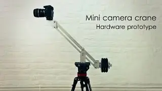 Sigmagine - Mini Camera Crane (DSLR Crane) - Hardware Test