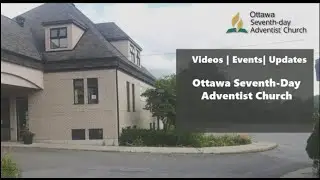 Ottawa Adventist Church Live Stream | February 24,2024