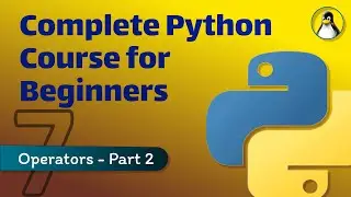 07. Operators in Python Part - 2