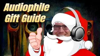 Audiophile Gift Guide