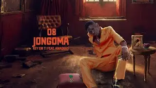 Key Em Ti - JONGOMA ( Feat.  AMADEUS )