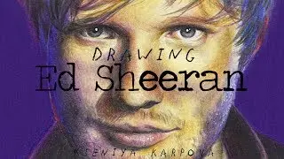 DRAWING ED SHEERAN | ЭД ШИРАН | TIMELAPSE DRAWING