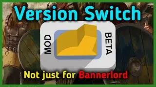 Quickly Switch Game Versions in Steam - Bannerlord