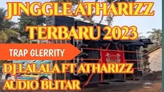 🔴JINGGEL BATTLE CEK SOUND ATHARIZZ AUDIO BLITAR TERBARU2 2023 , BASS PANAJANG GLERR ,BASS HOREG