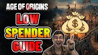 Ultimate LOW Spender Guide | Age of Origins