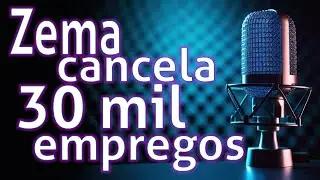 30 mil empregos cancelados