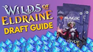 Wilds of Eldraine Draft Guide | MTG