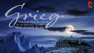Grieg: Peer Gynt Suite No. 1, Op. 46: IV. In the Hall of the Mountain King