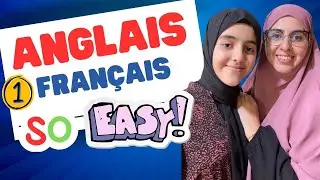 Apprenez l'anglais et le français en même temps leçon 1