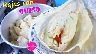 Tamales de rajas con queso, riquísimos!