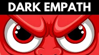 7 Signs of a Dark Empath - The Most Dangerous Personality Type