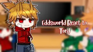 Eddsworld Reaction to Tord || Part 1 ||