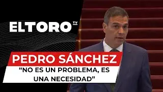 Pedro Sánchez defiende que la inmigración "no es un problema, sino una necesidad"