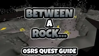 OSRS - Between A Rock Quest Guide [Ironman Friendly]