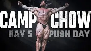 CAMP CHOW | Day 5-Push day | Hunter Labrada | 2 WEEKS OUT
