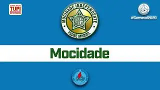 🎼 Mocidade 2020 - Áudio da Avenida l Desfile Oficial - Rádio Tupi