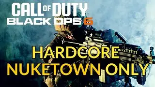 How to Play Hardcore Nuketown Only in Black Ops 6